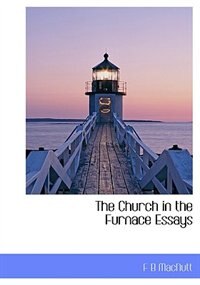 Couverture_The Church In The Furnace Essays