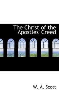 Front cover_The Christ Of The Apostles' Creed