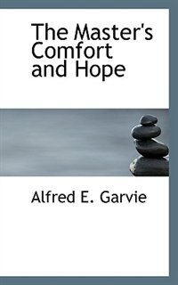 Front cover_The Master's Comfort And Hope