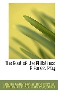 The Rout of the Philistines: A Forest Play