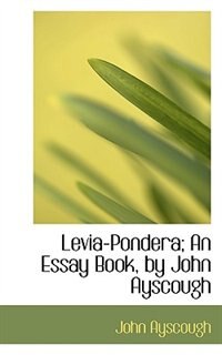 Front cover_Levia-pondera; An Essay Book, By John Ayscough