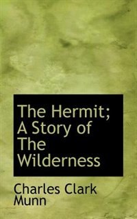 Couverture_The Hermit; A Story Of The Wilderness