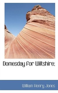 Domesday For Wiltshire;