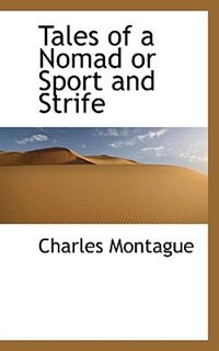 Front cover_Tales Of A Nomad Or Sport And Strife