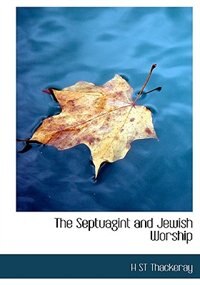 Front cover_The Septuagint And Jewish Worship