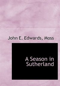 A Season In Sutherland