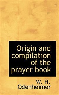 Couverture_Origin And Compilation Of The Prayer Book
