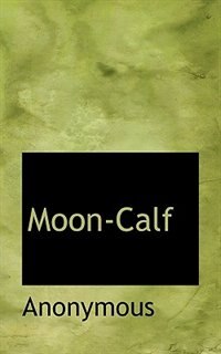 Moon-calf