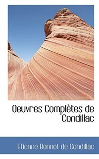 Oeuvres Complètes De Condillac