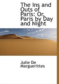 Front cover_The Ins And Outs Of Paris