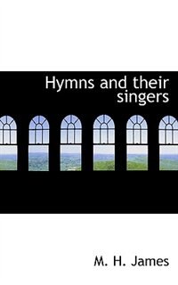 Couverture_Hymns And Their Singers