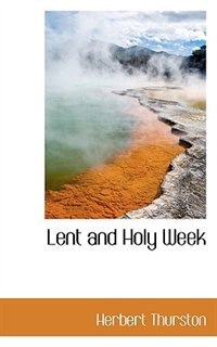 Front cover_Lent And Holy Week