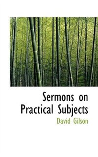 Front cover_Sermons On Practical Subjects