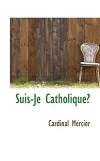 Suis-je Catholique?