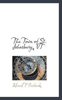 Front cover_The Town Of St. Johnsbury, Vt