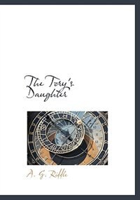 Front cover_The Tory's Daughter