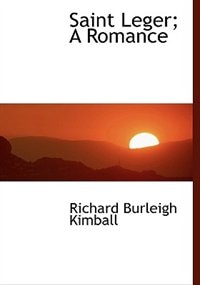 Couverture_Saint Leger; A Romance