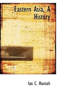 Front cover_Eastern Asia, A History
