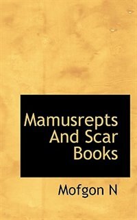 Couverture_Mamusrepts And Scar Books