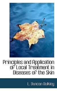 Front cover_Principles And Application Of Local Treatment In Diseases Of The Skin