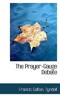 Front cover_The Prayer-gauge Debate