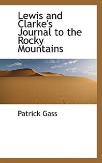 Couverture_Lewis And Clarke's Journal To The Rocky Mountains
