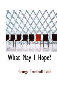 Front cover_What May I Hope?