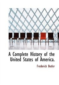 Couverture_A Complete History Of The United States Of America.