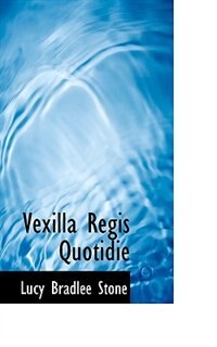 Couverture_Vexilla Regis Quotidie