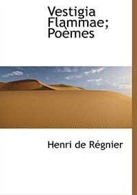 Front cover_Vestigia Flammae; Poèmes