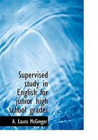 Supervised Study In English For Junior High School Grades