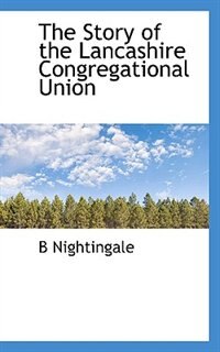 Front cover_The Story Of The Lancashire Congregational Union