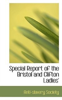 Couverture_Special Report Of The Bristol And Clifton Ladies'