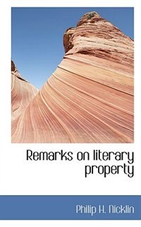 Front cover_Remarks On Literary Property
