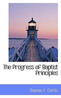 Front cover_The Progress Of Baptist Principles