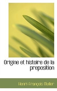 Origine Et Histoire De La Preposition