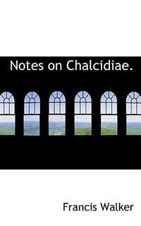 Front cover_Notes On Chalcidiae.