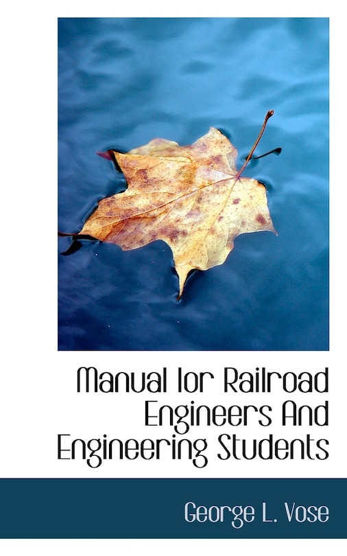 Manual Ior Railroad Engineers And Engineering Students