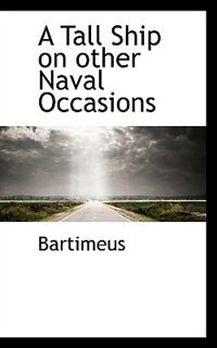 Couverture_A Tall Ship On Other Naval Occasions