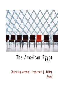 Front cover_The American Egypt