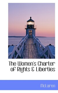 The Women's Charter Of Rights & Liberties