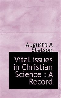 Front cover_Vital Issues In Christian Science