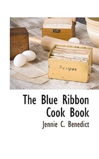 The Blue Ribbon Cook Book