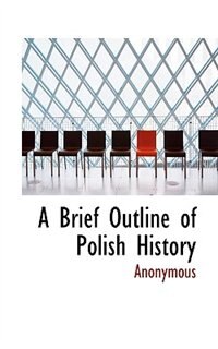 Front cover_A Brief Outline Of Polish History