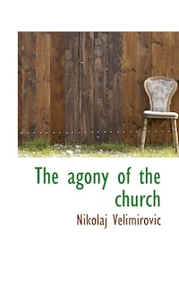 Front cover_The Agony Of The Church