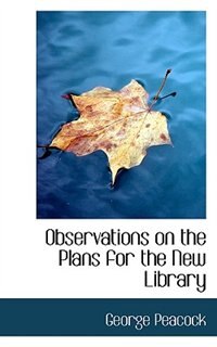 Front cover_Observations On The Plans For The New Library
