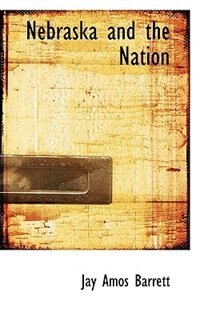 Front cover_Nebraska And The Nation