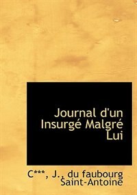 Journal D'un Insurgé Malgré Lui