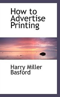 Front cover_How To Advertise Printing