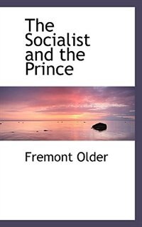 Front cover_The Socialist And The Prince